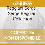 Reggiani Serge - Serge Reggiani Collection cd