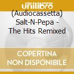 (Audiocassetta) Salt-N-Pepa - The Hits Remixed cd