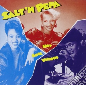 Salt 'N Pepa - Hot Cool & Vicious cd musicale di Salt