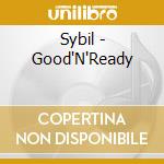 Sybil - Good'N'Ready cd