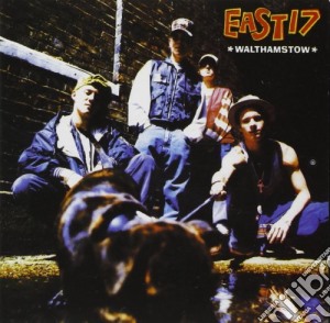 East 17 - Walthamstow cd musicale di EAST 17