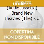 (Audiocassetta) Brand New Heavies (The) - Shelter cd