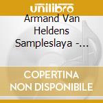 Armand Van Heldens Sampleslaya - Enter The Meatmarket cd musicale di Armand Van Heldens Sampleslaya