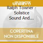 Ralph Towner - Solistice Sound And Shadows cd
