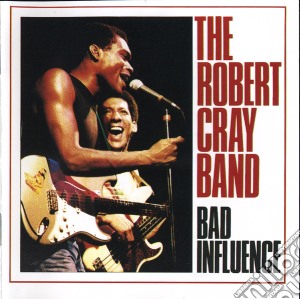 Robert Cray Band (The) - Bad Influence cd musicale di CRAY ROBERT