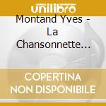 Montand Yves - La Chansonnette (Compilati cd