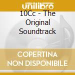 10Cc - The Original Soundtrack cd