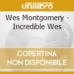 Wes Montgomery - Incredible Wes cd