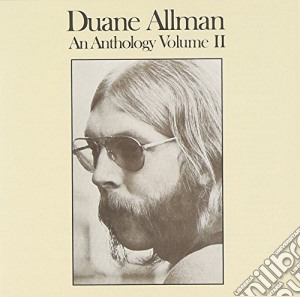 Duane Allman - An Anthology Volume 2 (2 Cd) cd musicale di Duane Allman