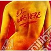 Eric Clapton - Ec Was Here cd