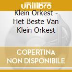 Klein Orkest - Het Beste Van Klein Orkest cd