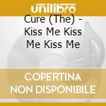 Cure (The) - Kiss Me Kiss Me Kiss Me cd