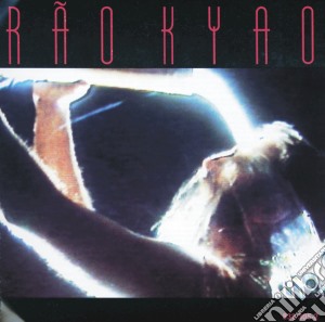 Rao Kyao - Dancas De Rua cd musicale di Rao Kyao