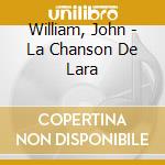 William, John - La Chanson De Lara cd