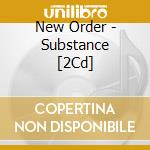 New Order - Substance [2Cd] cd musicale di New Order