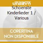 Schoenste Kinderlieder 1 / Various cd