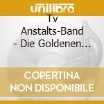 Tv Anstalts-Band - Die Goldenen Schlager-Wunderjahre cd