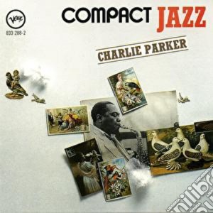 Charlie Parker - Compact Jazz cd musicale di Charlie Parker