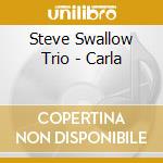 Steve Swallow Trio - Carla cd