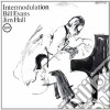 Bill Evans / Jim Hall - Intermodulation cd