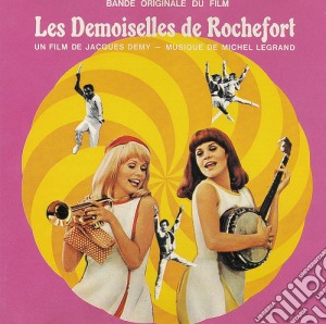 Michel Legrand - Les Demoiselles De Rochefort cd musicale di Michel Legrand