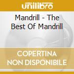 Mandrill - The Best Of Mandrill cd musicale di Mandrill