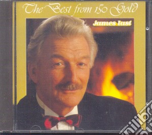 James Last - The Best From 150 Gold cd musicale di LAST JAMES