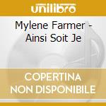 Mylene Farmer - Ainsi Soit Je cd