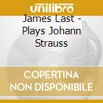 James Last - Plays Johann Strauss cd