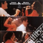 Chico Buarque - Chico Buarque & Maria Bethania Ao Vivo