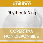 Rhythm A Ning cd musicale di EVANS/CUGNY