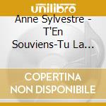Anne Sylvestre - T'En Souviens-Tu La Seine cd musicale di Anne Sylvestre