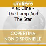 Alex Cline - The Lamp And The Star cd