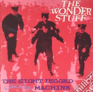 Wonder Stuff (The) - The Eight Legged Groove Machine cd musicale di Wonder Stuff