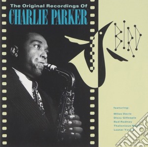 Charlie Parker - Bird: The Original Recordings cd musicale di Charlie Parker