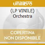 (LP VINILE) Orchestra cd