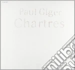(LP Vinile) Paul Giger - Chartres vinile