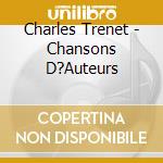 Charles Trenet - Chansons D?Auteurs cd