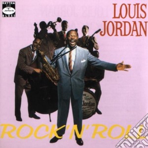 Louis Jordan - Rock 'N' Roll cd musicale di JORDAN LOUIS