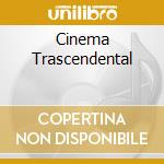 Cinema Trascendental cd musicale di VELOSO CAETANO