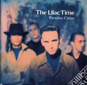 Lilac Time (The) - Paradise Circus cd musicale di Lilac Time