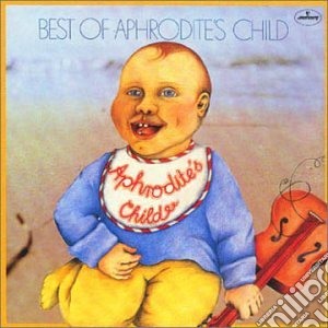 Aphrodite's Child - Best Of cd musicale di Child Aphrodite's