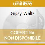 Gipsy Waltz