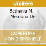 Bethania M. - Memoria De cd musicale di M. Bethania