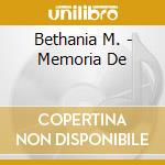 Bethania M. - Memoria De cd