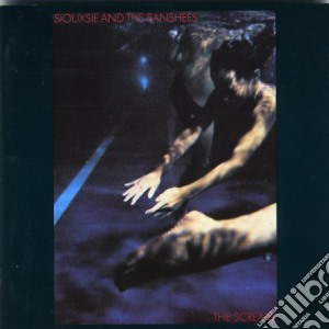 Siouxsie And The Banshees - The Scream cd musicale di SIOUXIE AND THE BANSHEES