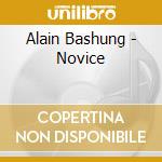 Alain Bashung - Novice cd