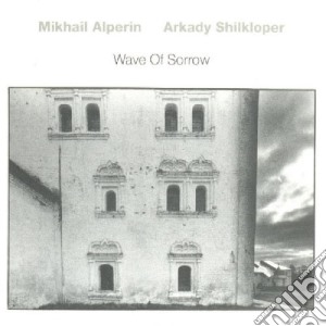 (LP Vinile) Mikhail Alperin / Arkady Shilkloper - Wave Of Sorrow lp vinile di Misha Alperin