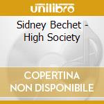 Sidney Bechet - High Society cd