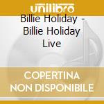 Billie Holiday - Billie Holiday Live cd